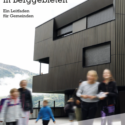Titelblatt: Attraktives Wohnen in Berggebieten – Ein Leitfaden für Gemeinden.
